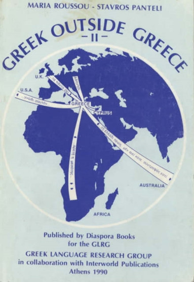 Greek Outside Greece : Issues of Language, Literature and Education v. 2