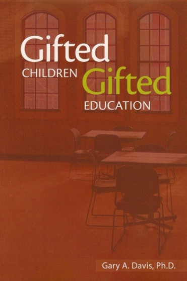 Gifted Children and Gifted Education : A Handbook for Teachers and Parents