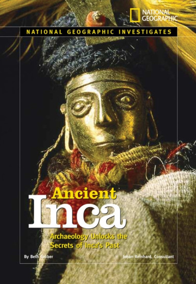 Nat Geo Explores : Ancient Incas