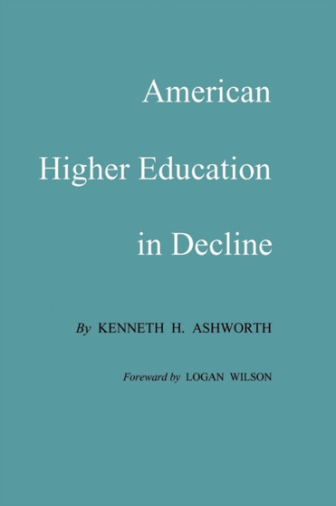 American Higher Education In Decline