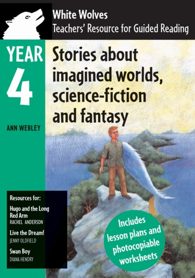 Year 4: Stories About Imagined Worlds, Science Fiction and Fantasy