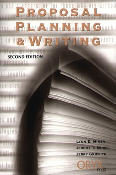 Proposal Planning and Writing, 2nd Edition