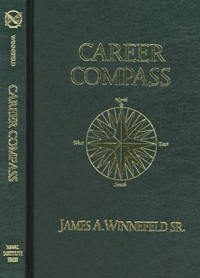 Career Compass : Navigating the Navy Officer's Promotion and Assignment System