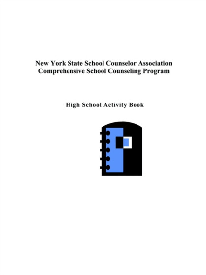 New York State Comprehensive School Counseling Program : High School Activity Book