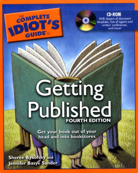 Complete Idiot's Guide to Getting Published