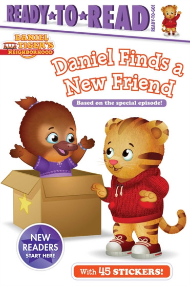 Daniel Finds a New Friend : Ready-to-Read Ready-to-Go!