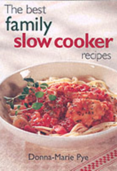 The Best Family Slow Cooker Recipes