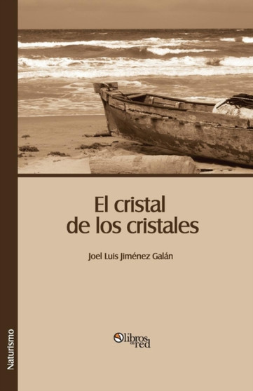 El Cristal de Los Cristales