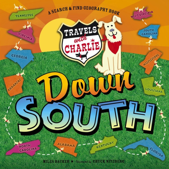 Travels with Charlie: Down South : Down South