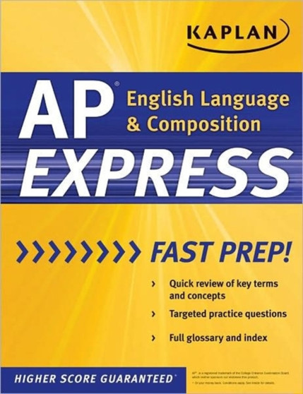 Kaplan AP English Language and Composition Express