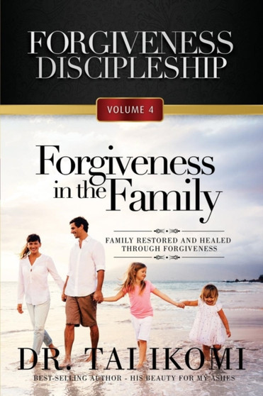 Forgiveness in the Family