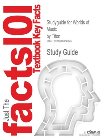 Studyguide for Worlds of Music by Titon, ISBN 9780534591038