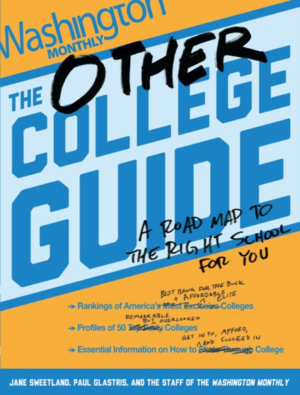 The Other College Guide : A Roadmap to the Right School for You