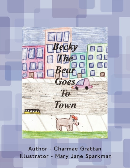 Becky the Bear Goes to Town