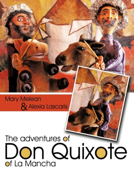 The Adventures of Don Quixote of La Mancha