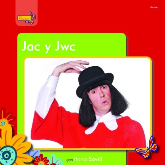 Pobl Pentre Bach: Jac y Jwc