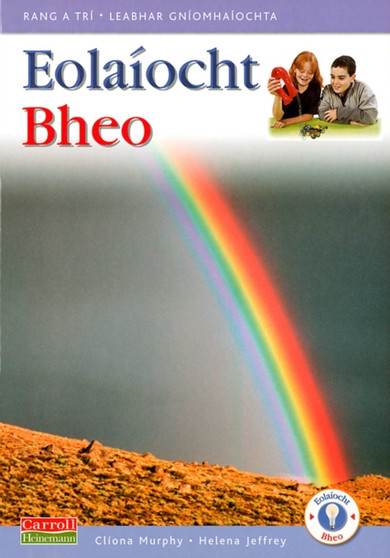 Eolaiocht Bheo - 3rd Class Pupil's Book