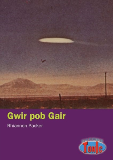 Cyfres Tonic 5: Gwir Pob Gair
