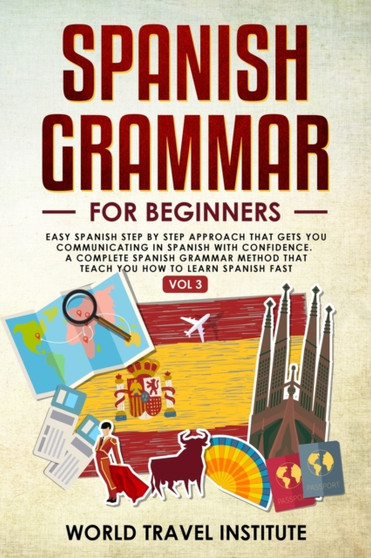 Spanish grammar for beginners Vol.3