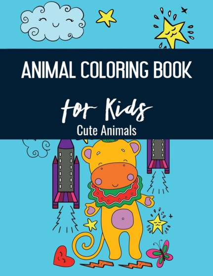 Animals Coloring Book for Kids : Cute Animals