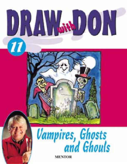 Draw with Don : Vampires, Ghosts and Ghouls No. 11 : 11