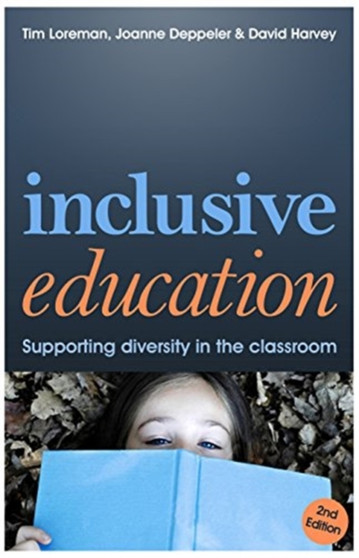 Inclusive Education : Supporting Diversity in the Classroom