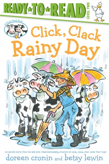 Click, Clack Rainy Day/Ready-to-Read Level 2