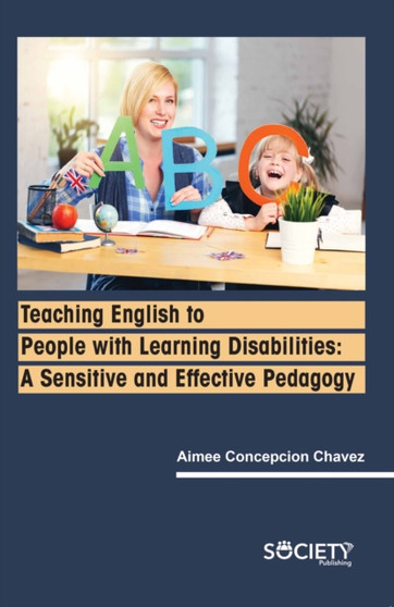 Teaching English to People with Learning Disabilities : A Sensitive and Effective Pedagogy