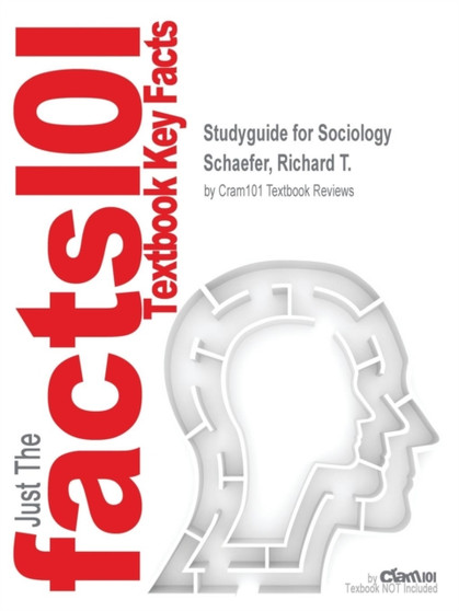 Studyguide for Sociology by Schaefer, Richard T., ISBN 9780073270326