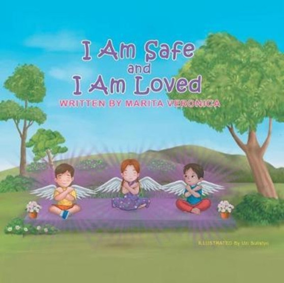 I Am Safe and I Am Loved