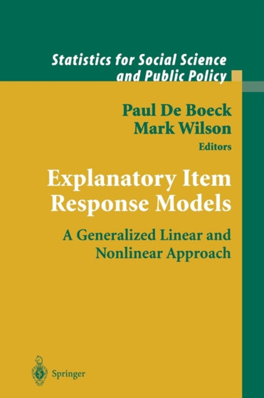 Explanatory Item Response Models : A Generalized Linear and Nonlinear Approach