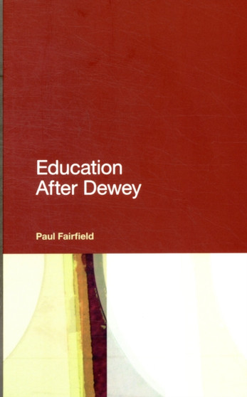 Education After Dewey