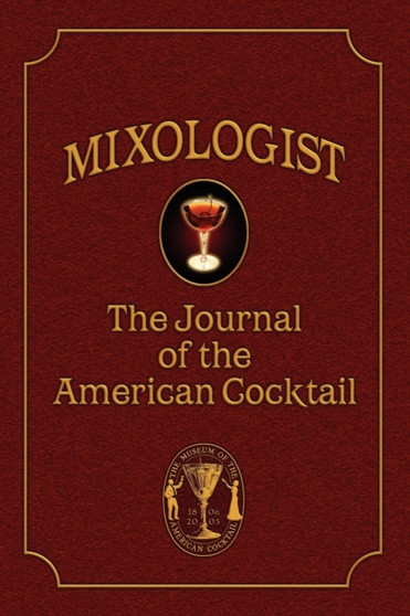 Mixologist : The Journal of the American Cocktail, Volume 1