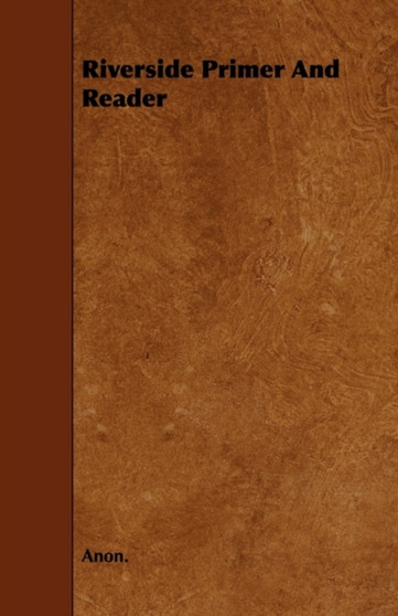 Riverside Primer And Reader