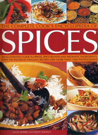 Complete Cook's Encyclopedia of Spices