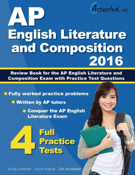 AP English Literature and Composition 2016 : Review Book for AP English Literature and Composition Exam with Practice Test Questions