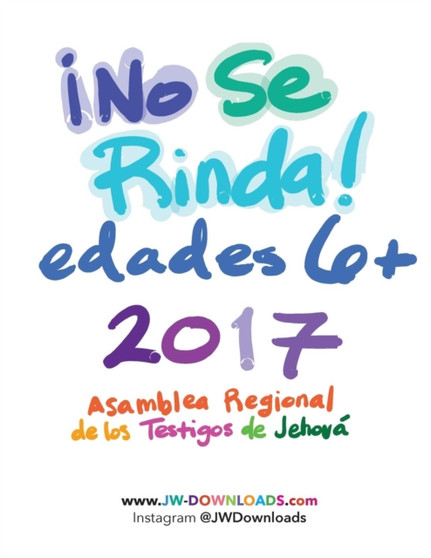 6+ A os no Se Rinda! 2017 Asamblea de Los Testigos de Jehova &769;