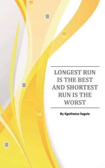 Longest run is better than shortest run