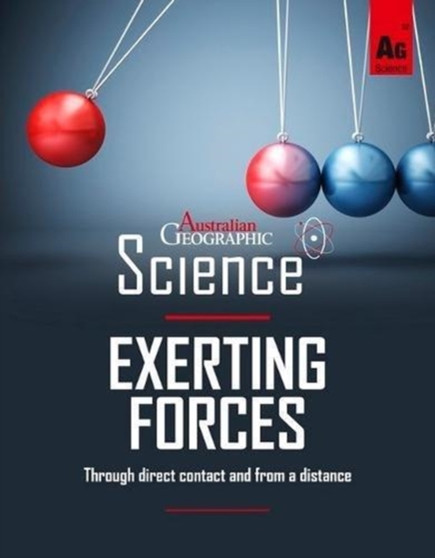 Australian Geographic Science: Exerting Forces