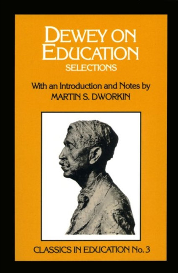 Dewey on Education : Selections, no.3