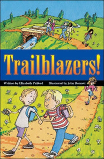 Trailblazers! : Challenges and Choices