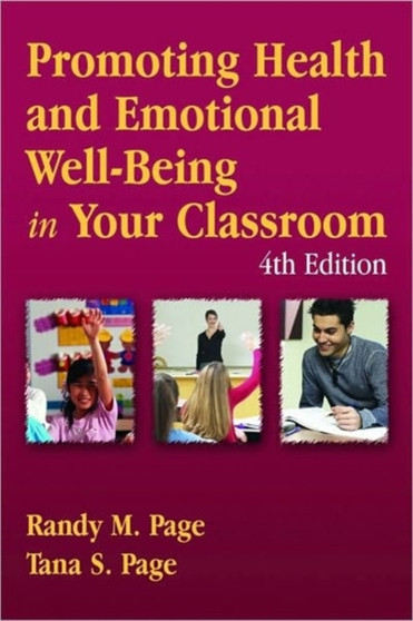 Promoting Health and Emotional Well Being in Your Classroom