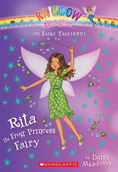 Rita the Frog Princess Fairy (The Fairy Tale Fairies 4) : 4 Rita the Frog Princess Fairy (The Fairy Tale Fairies 4) : 4
