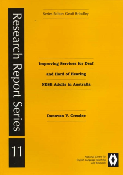 Improving Services for Deaf and Hard of Hearing : NESB Students in Australia : No 11