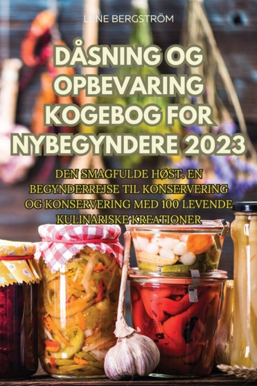 Dasning Og Opbevaring Kogebog for Nybegyndere 2023