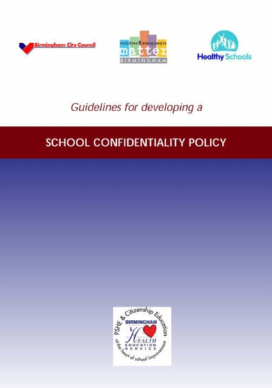 Guidelines for Developing a School Confidentiality Policy