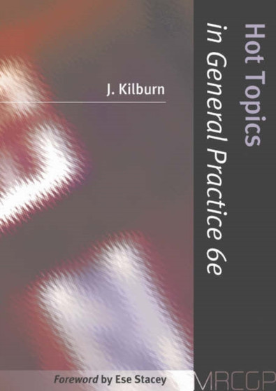 Hot Topics in General Practice