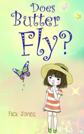 Does Butter Fly?