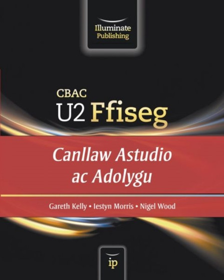 CBAC U2 Ffiseg - Canllaw Astudio ac Adolygu