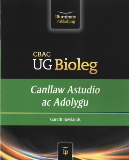 CBAC UG Bioleg: Canllaw Astudio ac Adolygu
